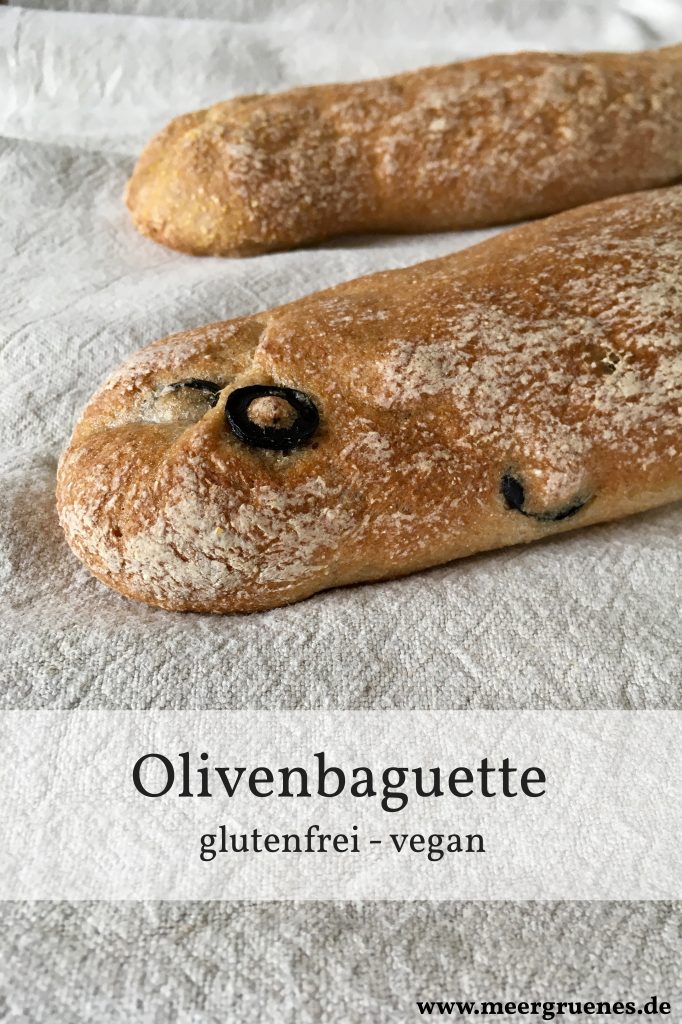 Rezept für glutenfreies Olivenbaguette - veganes Baguetterezept ohne Gluten